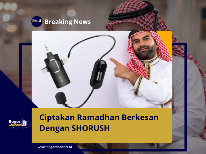 Ciptakan Ramadhan Berkesan Dengan SHORUSH