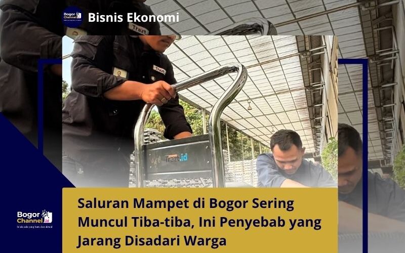 Saluran Mampet di Bogor Sering Muncul Tiba tiba Ini Penyebab yang Jarang Disadari Warga 800x500